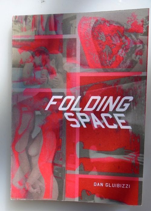 Folding Space / Depressing Time. Dan Gluibizzi, Zefrey Throwell.