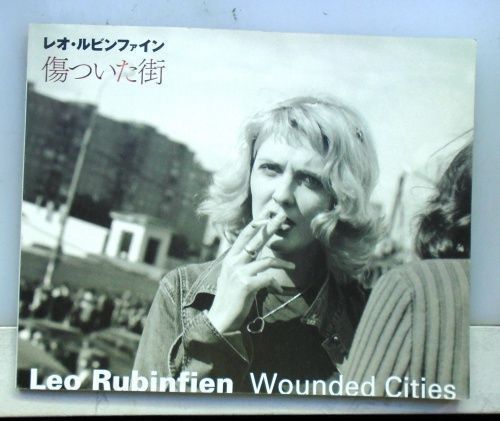 Wounded Cities. Leo Rubinfien.