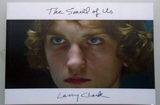The Smell of Us. Larry Clark.