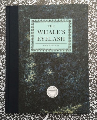 The Whale's Eyelash. Timothy Prus.
