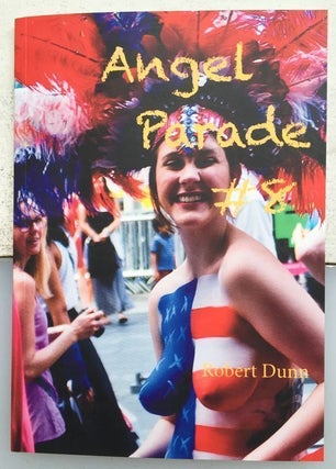 Angel Parade #7 and #8. Robert Dunn.