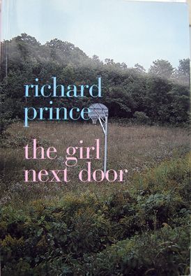 The Girl Next Door. Richard Prince.