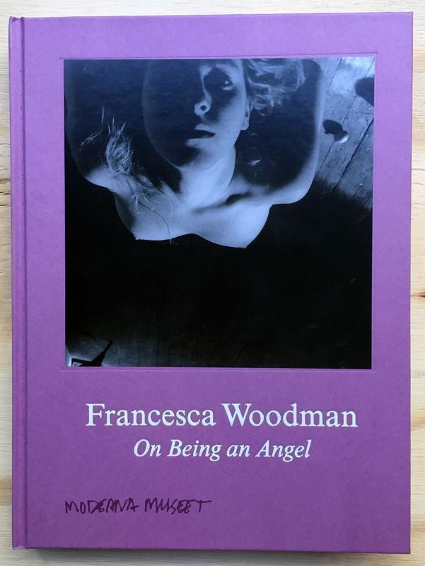 On Being an Angel by Francesca Woodman on Dashwood Books
