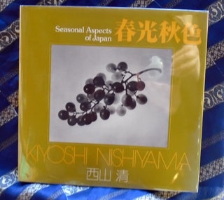 Seasonal Aspects of Japan. Kiyoshi Nishiyama.