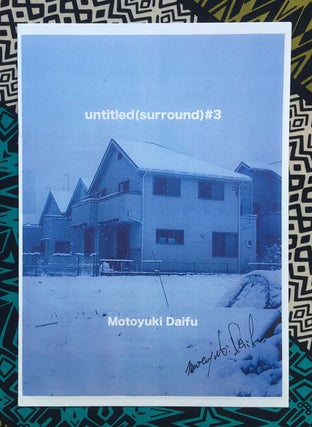 Untitled (surround) #3. Motoyuki Daifu.