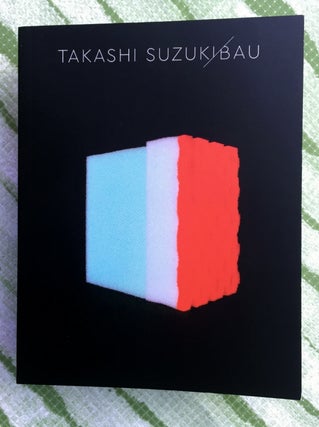 Bau. Takashi Suzuki.