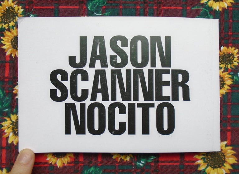 End Or : Scanner. Jason Nocito.