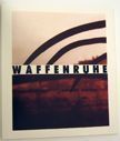 Waffenruhe (Ceasefire). Michael Schmidt.