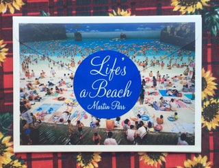 Life's A Beach (Postcards). Martin Parr.