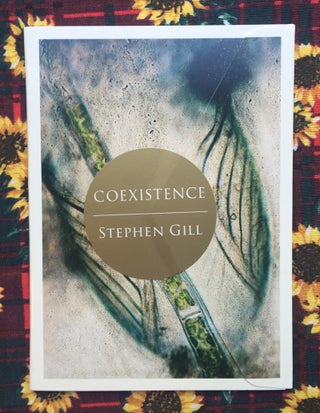 Coexistence. Stephen Gill.