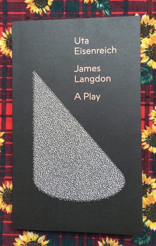 Uta Eisenreich - James Langdon A Play
