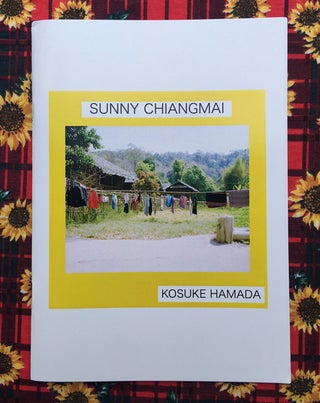 Sunny Chiangmai. Kosuke Hamada.