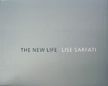 The New Life / La Vie Nouvelle. Lise Sarfati.