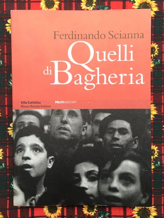 Quelli di Bagheria. Ferdinando Scianna.