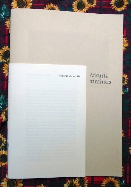 Recovered Memory. Algirdas Musneckis.