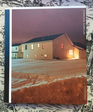 Intimate Distance : Twenty-Five Years of Photographs, a Chronological Album. Todd Hido.