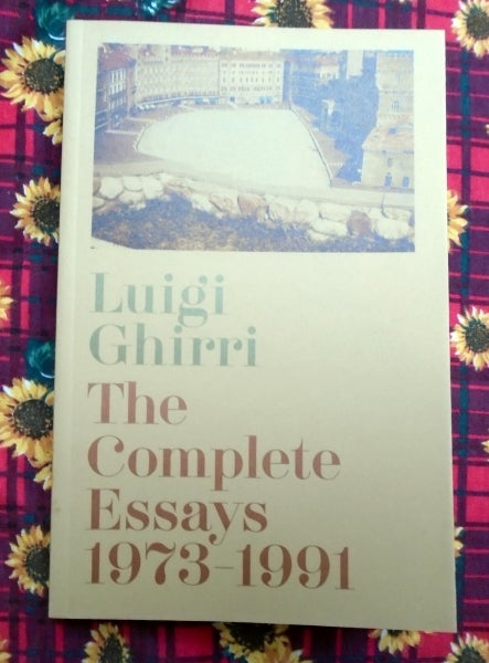The Complete Essays. Luigi Ghirri.