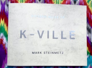 Fifteen Miles to K-Ville. Mark Steinmetz.