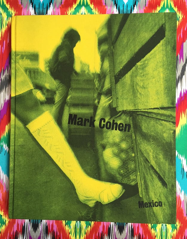 Mexico. Mark Cohen.