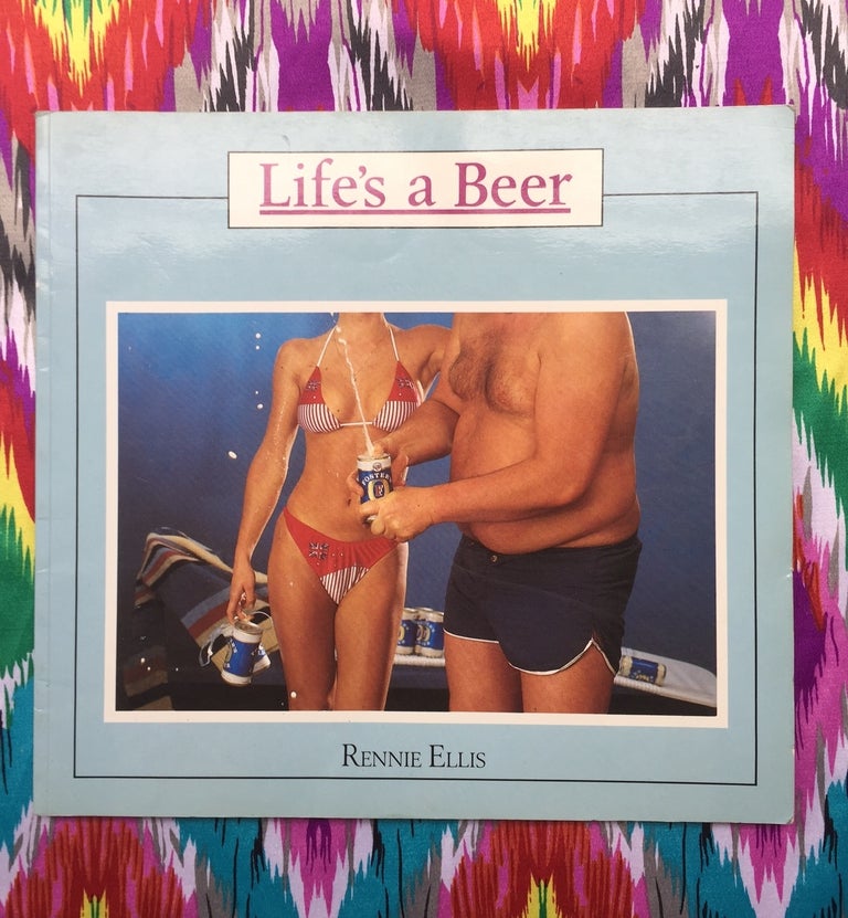 Life's a Beach / Life's a Beer / Life's a Ball / Life's a Parade (complete set). Rennie Ellis.