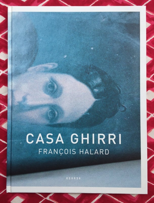 Casa Ghirri | Francois Halard | First Edition