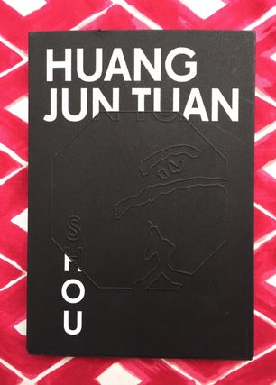 SHOU. Huang Jun Tuan, Tuan Tuan.