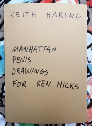 Manhattan Penis Drawings for Ken Nicks. Keith Haring.