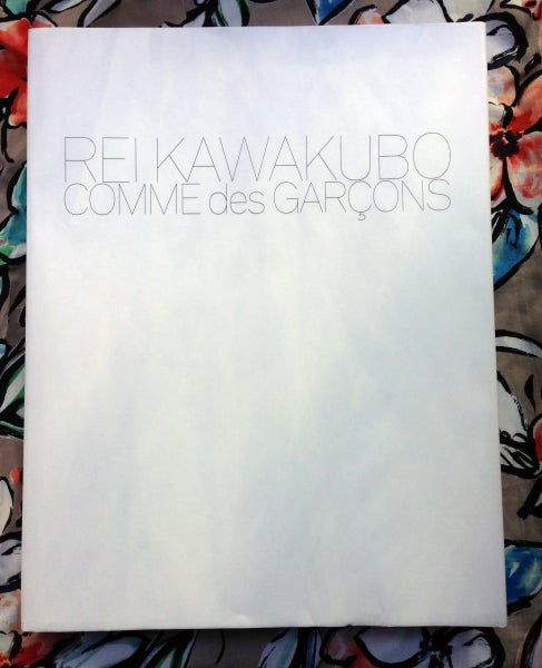 Rei Kawakubo / Comme des Garçons. Andrew Bolton, text.