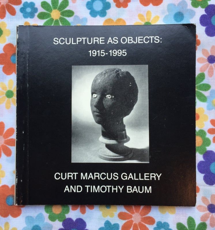 Sculpture as Objects. Timothy Baum, Text.