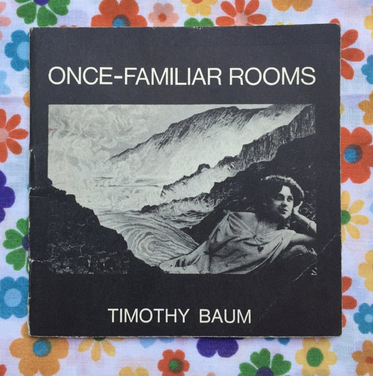 Once-Familiar Room. Timothy Baum, Text.