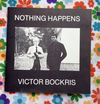 Nothing Happens. Victor Bockris.