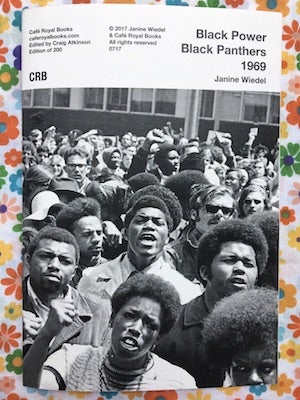 Black Power Black Panthers 1969. Janine Wiedel.