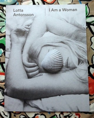 I Am A Woman. Lotta Antonsson.