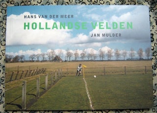 Hollandse Velden. Hans Van Der Meer.