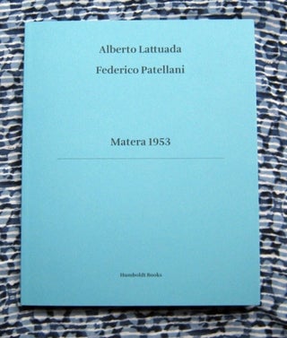 Matera 1953. Alberto Lattuada, Federico Patellani.
