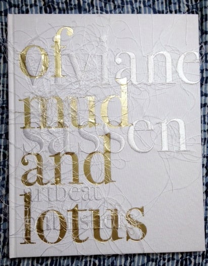 Of Mud and Lotus: Viviane Sassen: : Books