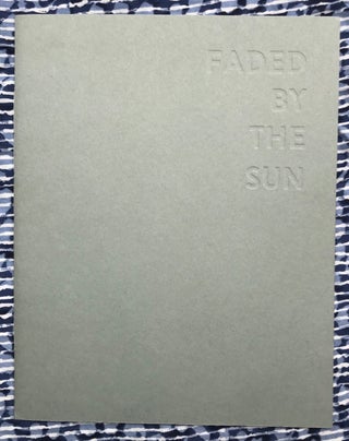 Faded by the Sun. David Woodward.