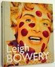 Leigh Bowery. Hilton Als Boy George Leigh Bowery, Introduction, Afterword.