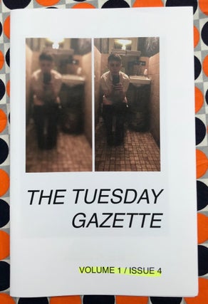 The Tuesday Gazette, Vol. 1 Iss. 4: Peeing at Konditori. Tuesday Gazette.