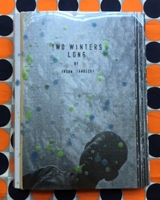 Two Winters Long. Jason Jaworski.