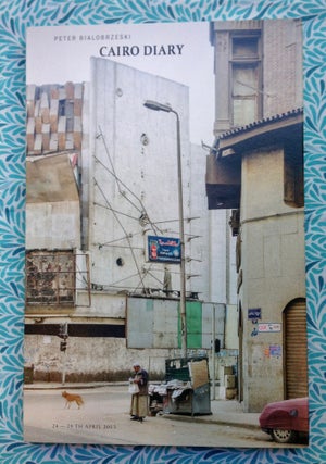 Cairo Diary. Peter Bialobrzeski.