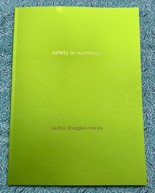 Safety in Numbers. Sasha Douglas-Nares.