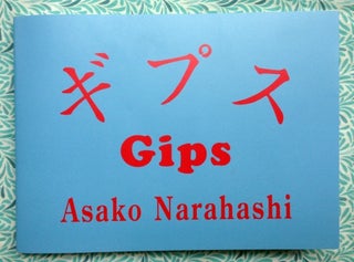 Gips. Asako Narahashi.