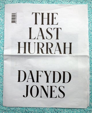 The Last Hurrah. Dafydd Jones.