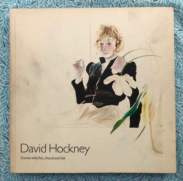 Travels with Pen, Pencil and Ink. David Hockney. Edmund Pillsbury, Essay.