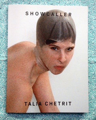 Showcaller. Talia Chetrit.