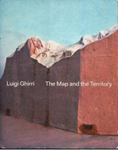 The Map and the Territory. Luigi Ghirri.