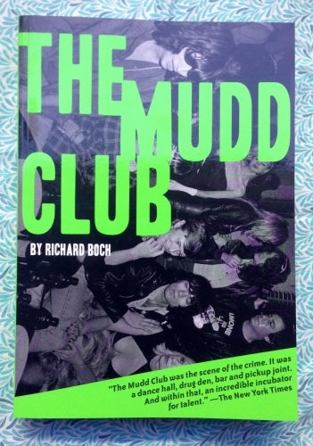 The Mudd Club. Richard Boch.