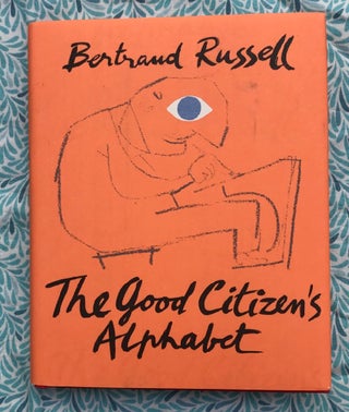 The Good Citizen's Alphabet. Franciszka Themerson Bertrand Russell, illustrations.