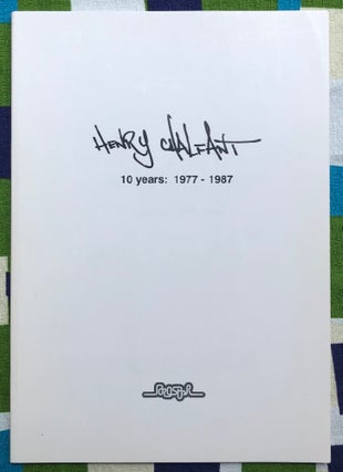 10 years: 1977 - 1987. Henry Chalfant.